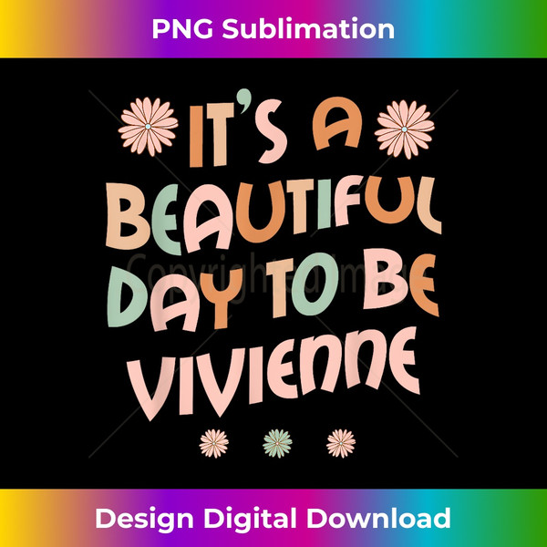 VIVIENNE Personalized Name Beautiful Day VIVIENNE Birthday 2 - PNG Transparent Digital Download File for Sublimation