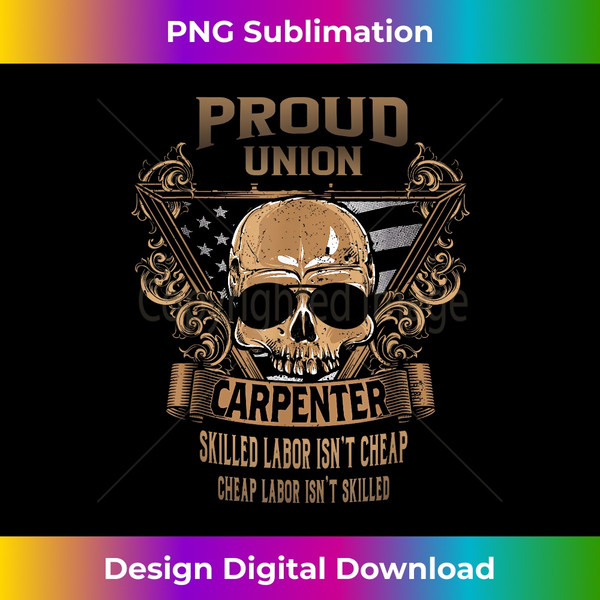 Union Carpenter - Proud Union Worker - Vintage Sublimation PNG Download