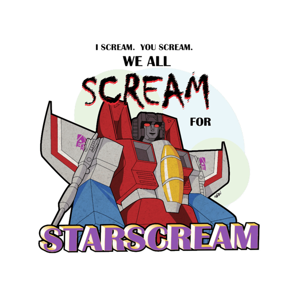 We All Scream for Starscream (light tee) Fitted .png