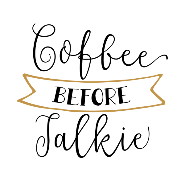 Coffee_Before_Talkie_PNG.png