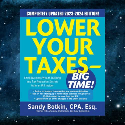Lower Your Taxes - BIG TIME! 2023-2024_ Small Business Wealth Building and Tax Reduction Secrets from an IRS Insider Kin.jpg
