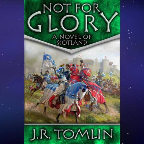 Not For Glory (The Douglas Trilogy #3) by J.R. Tomlin.jpg