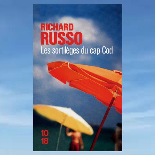 Les sortileges du Cap Cod by Richard Russo.jpg
