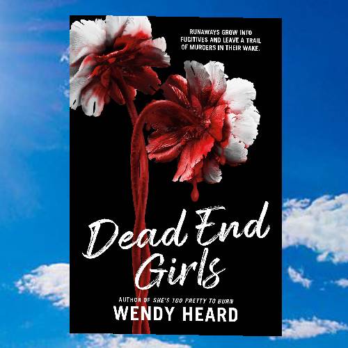 Dead End Girls by Wendy Heard.jpg