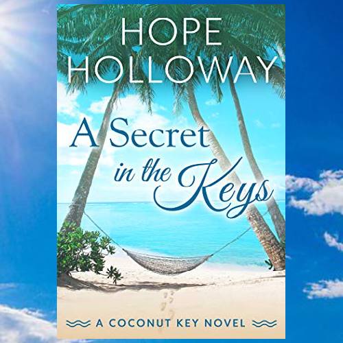 A Secret in the Keys (Coconut Key, #1) by Hope Holloway.jpg