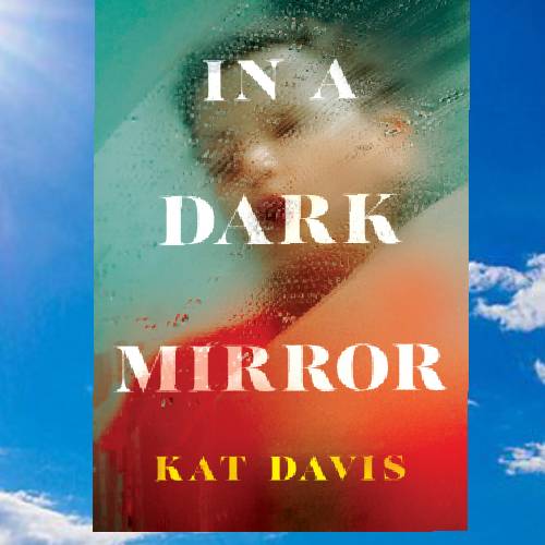 In a Dark Mirror by Kat Davis.jpg