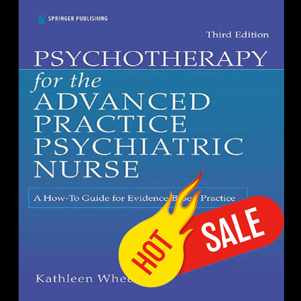 Psychotherapy for the Advanced Practice Psychiatric Nurse A How-To Guide for Evidence-Based Practice 3.jpg