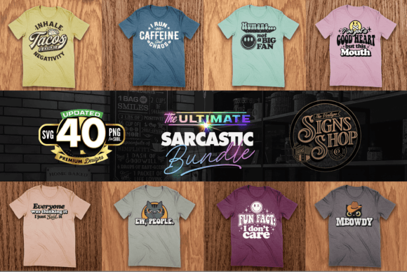 The-Mega-Sarcastic-Tshirt-Bundle-SVG-Graphics-73390038-6-580x387 - Copy.png