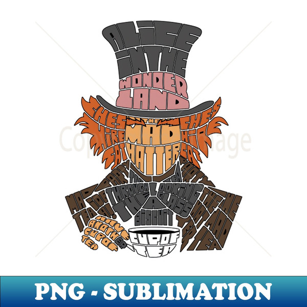 Mad Hatter - Unique Sublimation PNG Download