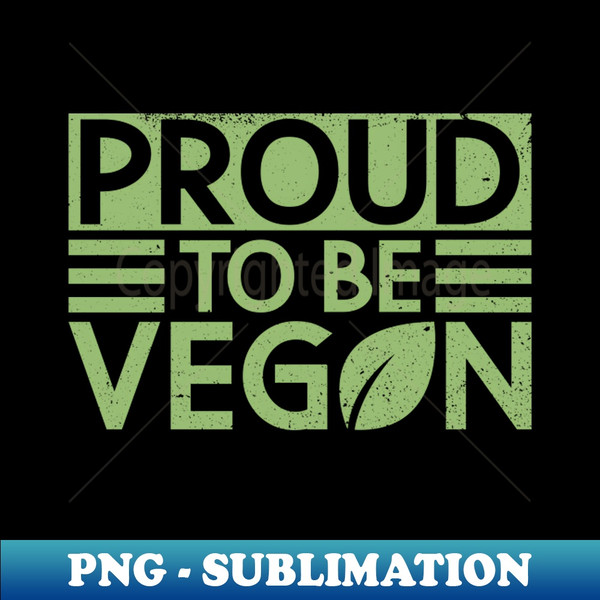 HT-65145_Proud To Be Vegan - Veganism Veggie Vegan 3831.jpg