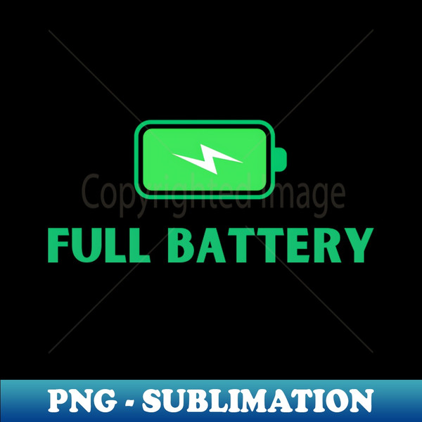 Full battery - Vintage Sublimation PNG Download - Revolutionize Your Designs