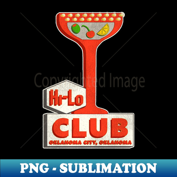Retro Defunct Hi-Lo Club Oklahoma Bar Sign - Professional Sublimation Digital Download
