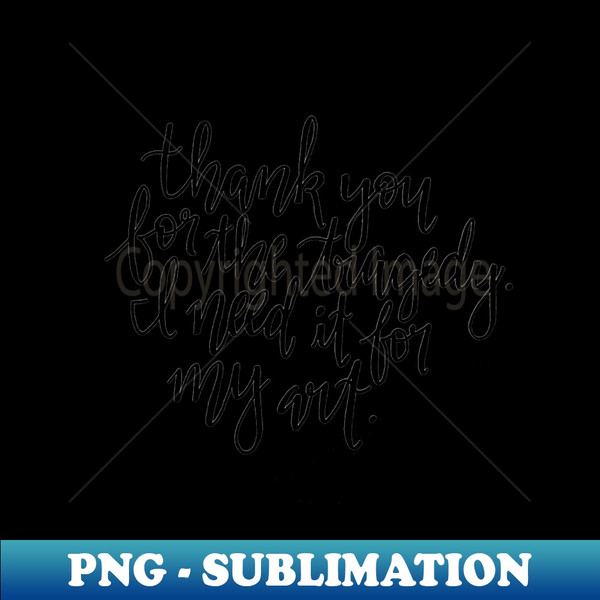 kurt cobain quote - Retro PNG Sublimation Digital Download - Stunning Sublimation Graphics