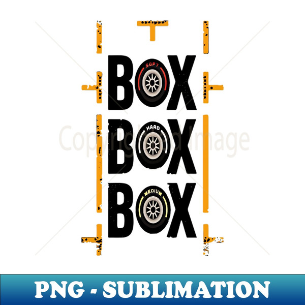 Box Box Box F1 Tyre - Premium Sublimation Digital Download