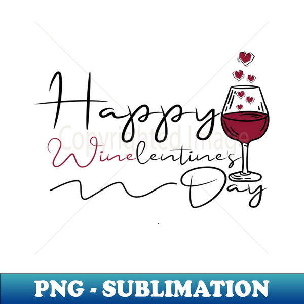 Valentine's Day Wine Lover - Signature Sublimation PNG File