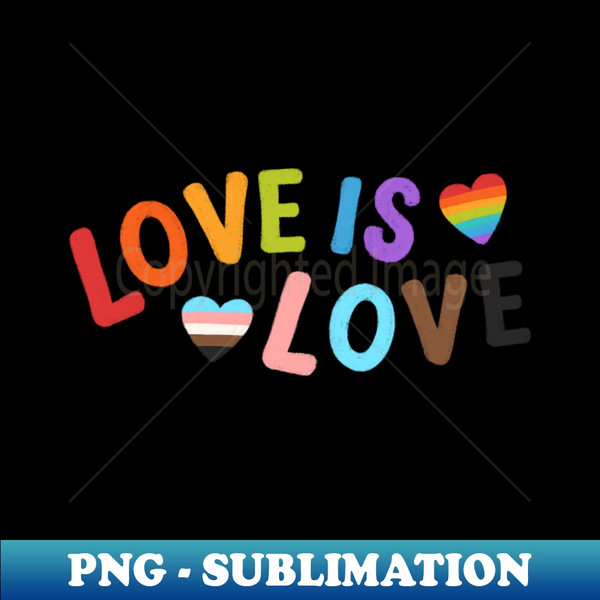 Love is Love Shirt Pride T-Shirt Gay Pride Tshirt Proud LGBTQ apparel Lesbian Pride Bi Pride Equality Shirt Pride Month Gift Rainbow shirt - Stylish Sublimation