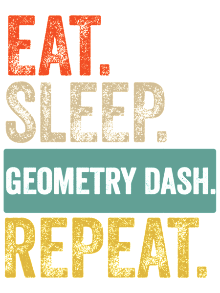 Eat Sleep Dash Repeat