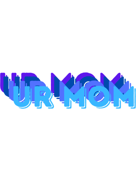 Ur mom Essential .png