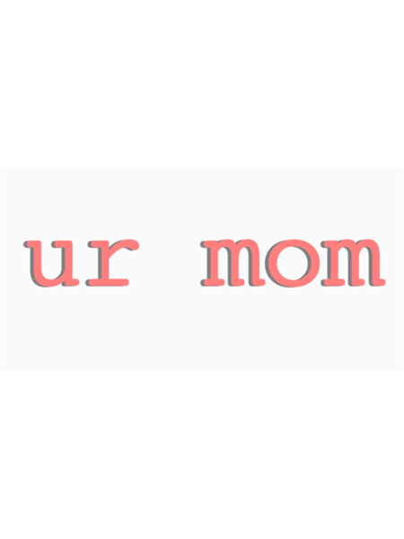 ur mom Long .png