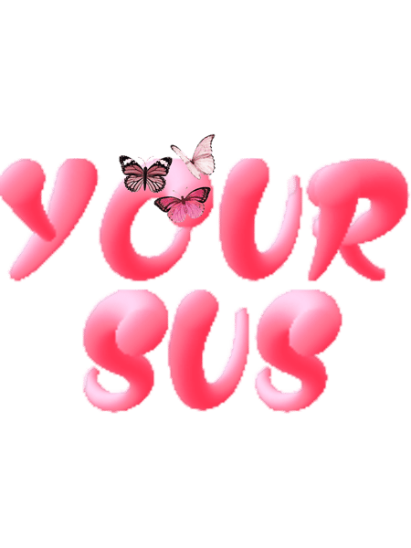 You Are SusYoure Sus (1).png