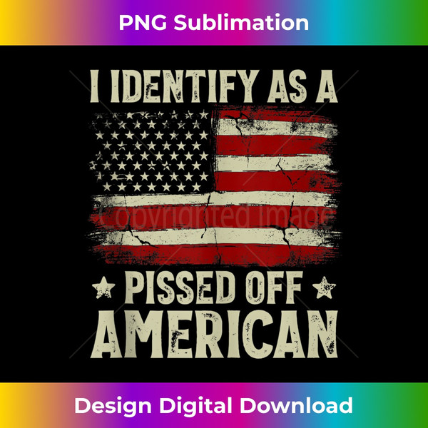 Vintage American Flag I Identify As A Pissed Off American Tank Top - High-Quality PNG Sublimation Download