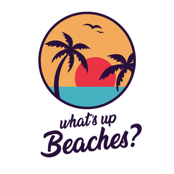 Whats up beaches.png