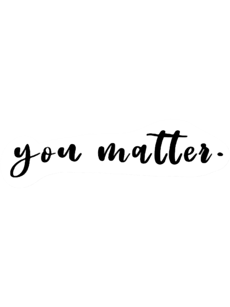 You matter .png