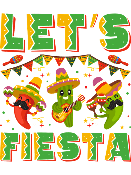 Let_s fiesta Happy Cinco de Mayo, Maxicanfiesta maxico squad.png