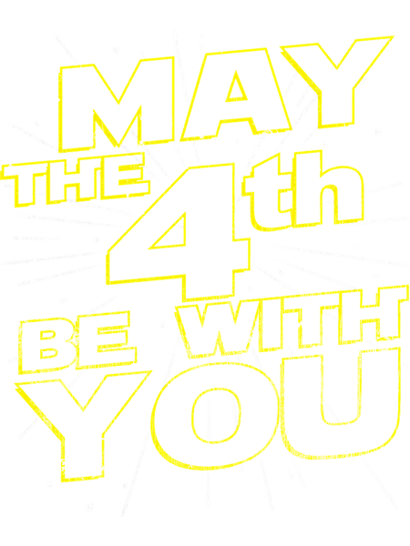 May The 4th Be With You (3).png