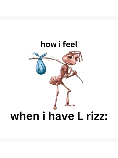 L rizz poor ant.png
