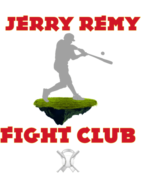 jerry remy fight club (1).png