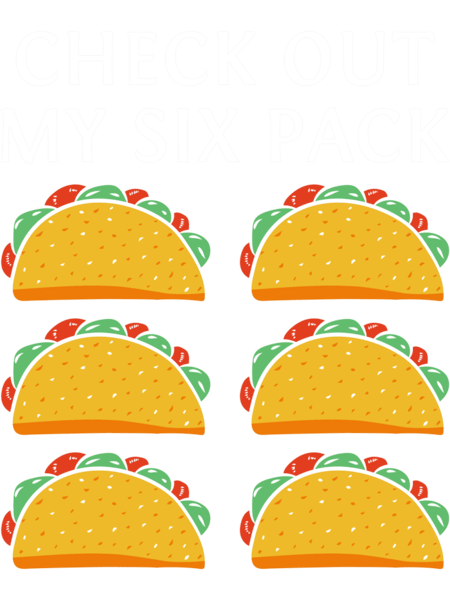 Check out My Six Pack Tacos.png