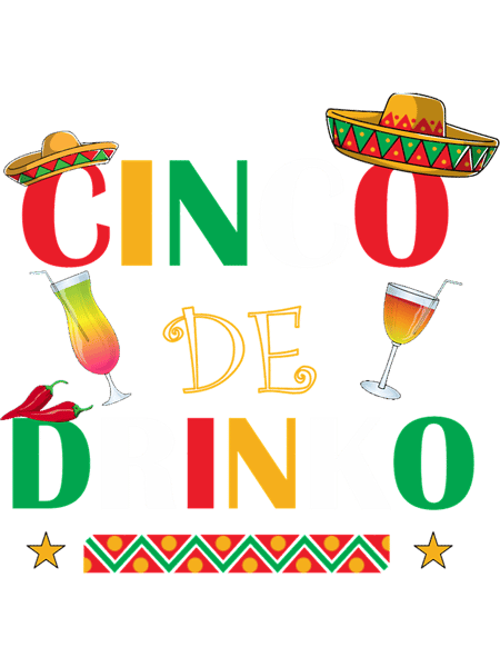 Cinco de Drinko, Squad Drinking Party Fiesta, Funny Cinco de Mayo.png