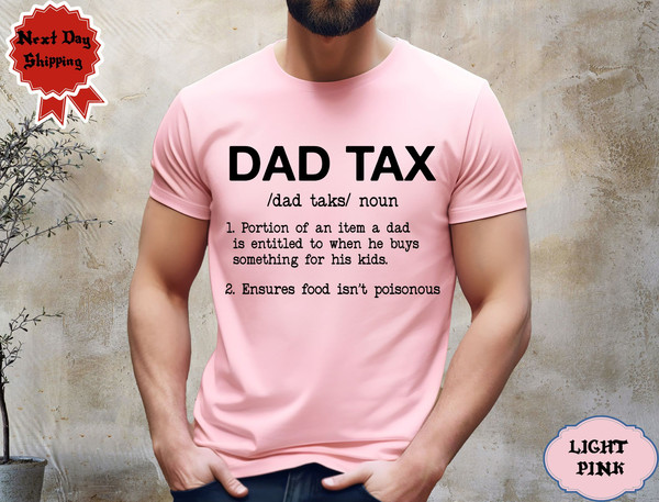 Funny Dad Tax Shirt,Dad Father Birthday Gift,Fathers Day Tee Shirt,Sarcastic Dad Grandpa Husband Shirt,Dad Christmas Gift,Funny Saying Shirt.jpg