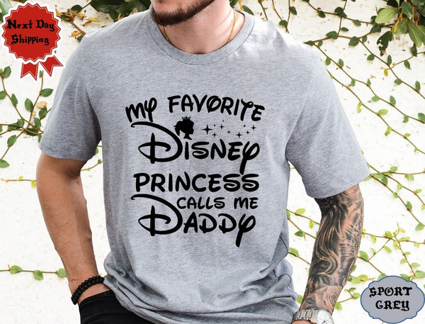 My Favorite Disney Princess Calls Me Daddy Shirt, New Dad Gift, Dad and Daughter Matching Shirt1.jpg
