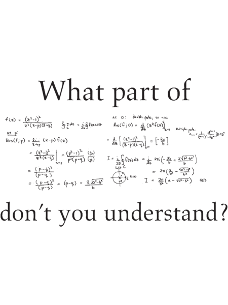 What Part Don_t You Understand Math Humor Nerdy Geek .png