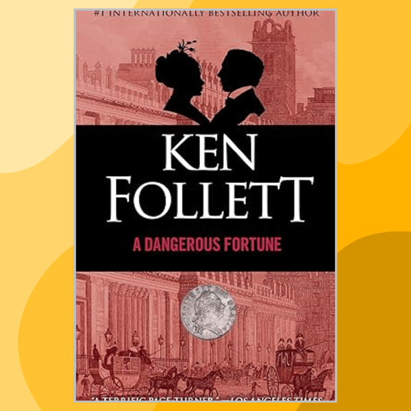 A-Dangerous-Fortune--Follett,-Ken--1994--.png