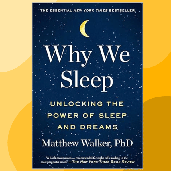 Matthew-Walker-PhD-Why-We-Sleep_ -Unlocking-the-Power-of-Sleep-and-Dreams-Scribner (2017)(Z-Lib.io).png