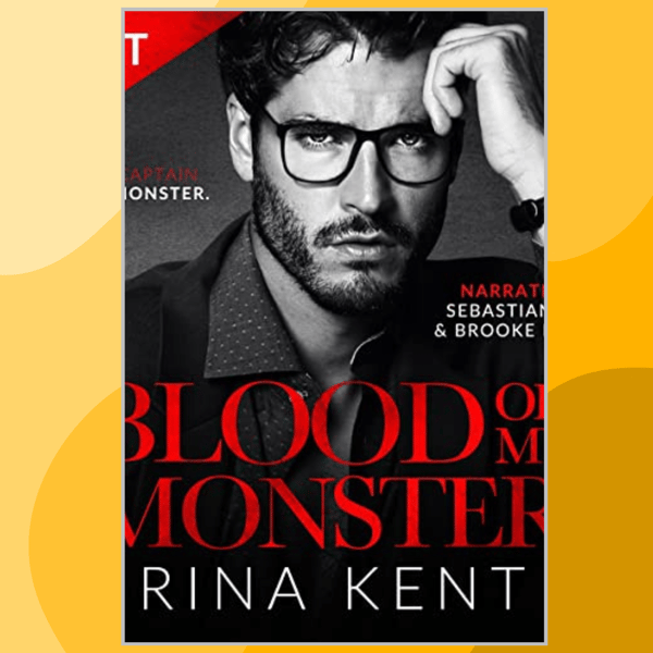 Rina Kent - Blood of My Monster.png