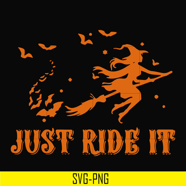 HLW0128-just ride it svg, png, dxf, eps digital file HLW0128.jpg