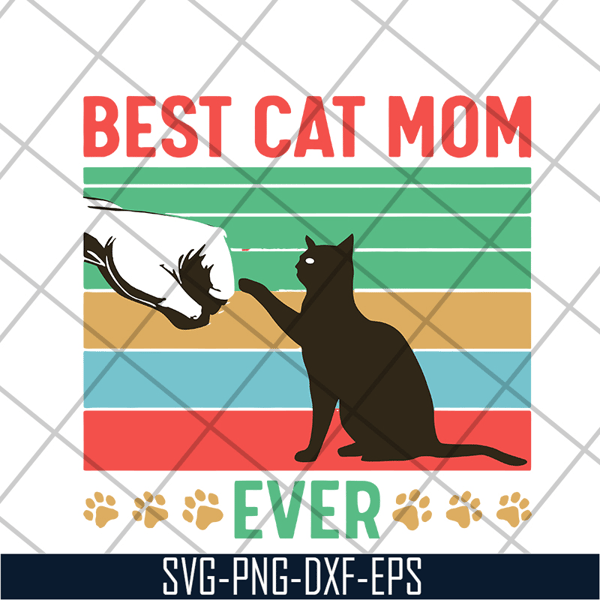 MTD04042104-Best cat mom ever svg, Mother's day svg, eps, png, dxf digital file MTD04042104.jpg