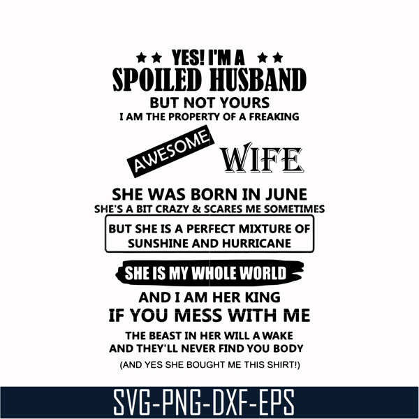 TD52-I'm a spoiled husband svg, png, dxf, eps, digital file TD52.jpg