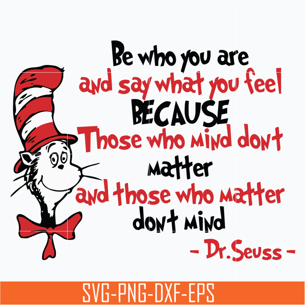 DR05012141-Be Who You Are And Say What You Feel Svg, Dr Seuss Svg, png, dxf, eps file DR05012141.jpg