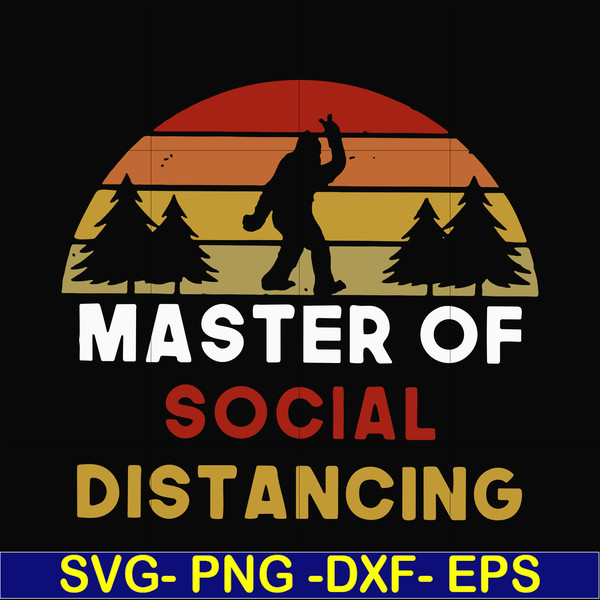 CMP020-Master of social distancing svg, png, dxf, eps digital file CMP020.jpg