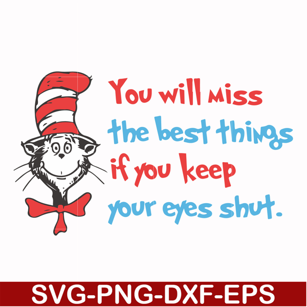 DR00049-You will miss the best things if you keep your eyes shut svg, png, dxf, eps file DR00049.jpg