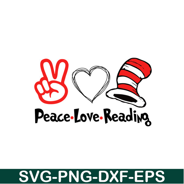 DS104122303-Peace love Reading SVG, Dr Seuss SVG, Dr Seuss quote SVG DS104122303.png