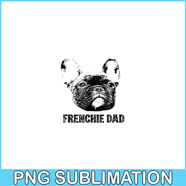 HL161023176-Frenchie Dad Black Bulldog PNG, Frenchie Bulldog PNG, French Dog Artwork PNG.png