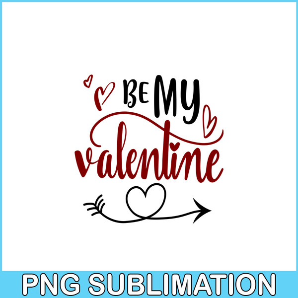 VLT19102312-Be My Valentine PNG, Quotes Valentine PNG, Valentine Holidays PNG.png