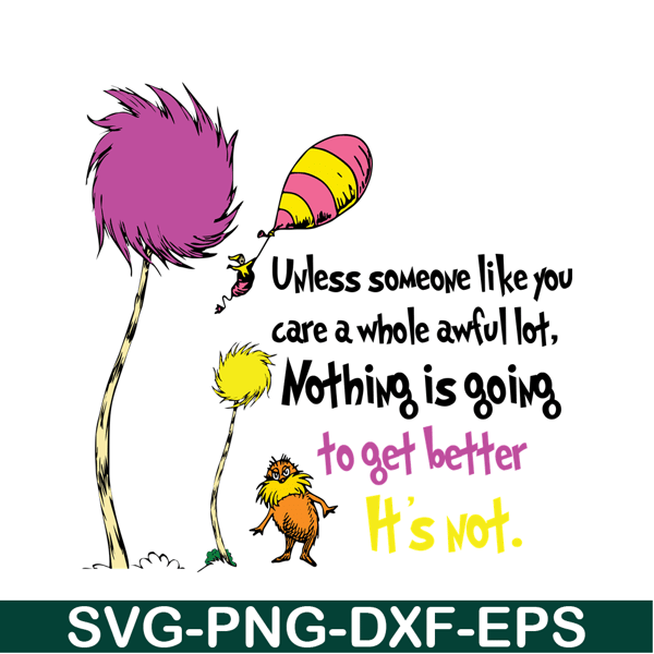 DS1051223121-Nothing Is Going To Get Better SVG, Dr Seuss SVG, Dr Seuss Quotes SVG DS1051223121.png