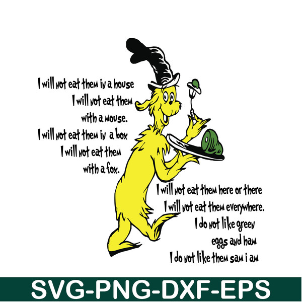 DS1051223141-I Will Not Eat Them In A House SVG, Dr Seuss SVG, Dr Seuss Quotes SVG DS1051223141.png
